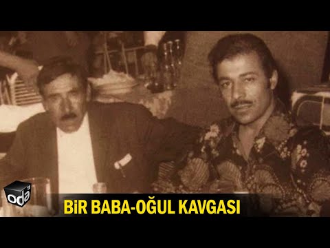 Bir Baba-Oğul Kavgası... Türkülerle Dile Gelen Küslük