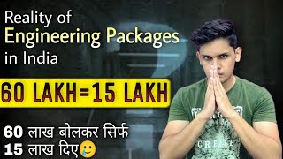 60 lakh =15 lakh 😱| REALITY OF PACKAGES IN INDIA| Don't miss this|