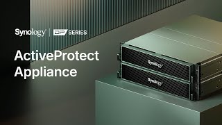 Introducing ActiveProtect Appliance | Synology