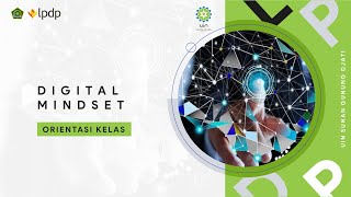  Session Orientasi Kelas  Digital Mindset