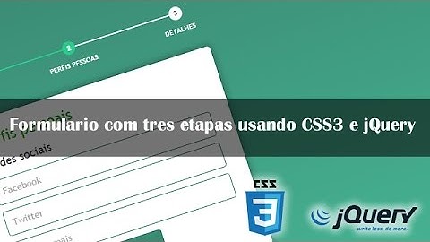 Formulario com tres etapas usando CSS3 e jQuery