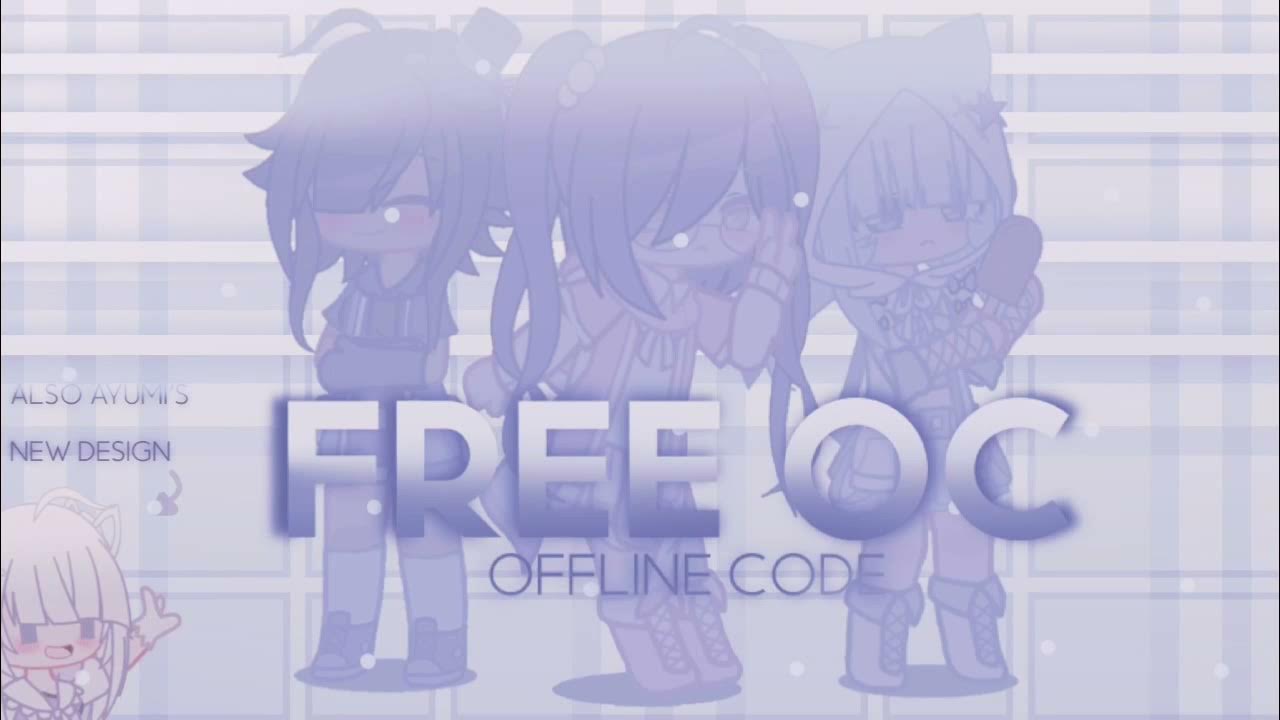 Free oc (offline code in comments) : r/GachaClub