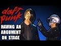 Daft Punk having an argument on stage