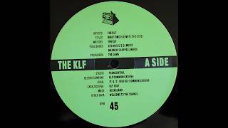 The KLF - What Time Is Love (Pure Trance 1) (Side A)