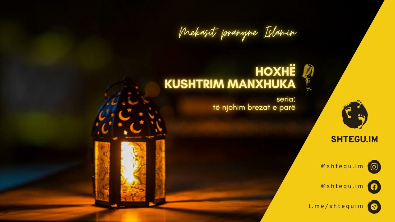 98 - Mekasit pranojnë Islamin - Hoxhë Kushtrim Manxhuka