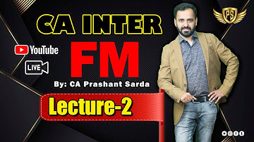 CA Inter | FM | DAY 2 | For MAY & NOV 2023 | By CA Prashant Sarda