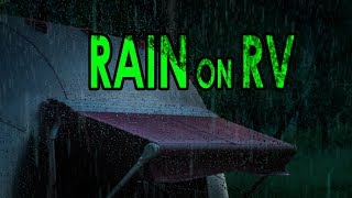 NIGHT RAIN ON RV | Soothing Ambient Noise for Sleep and Relaxation, @Ultizzz day#32