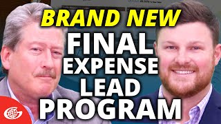 New Final Expense Lead Program | Selling Life & Annuities