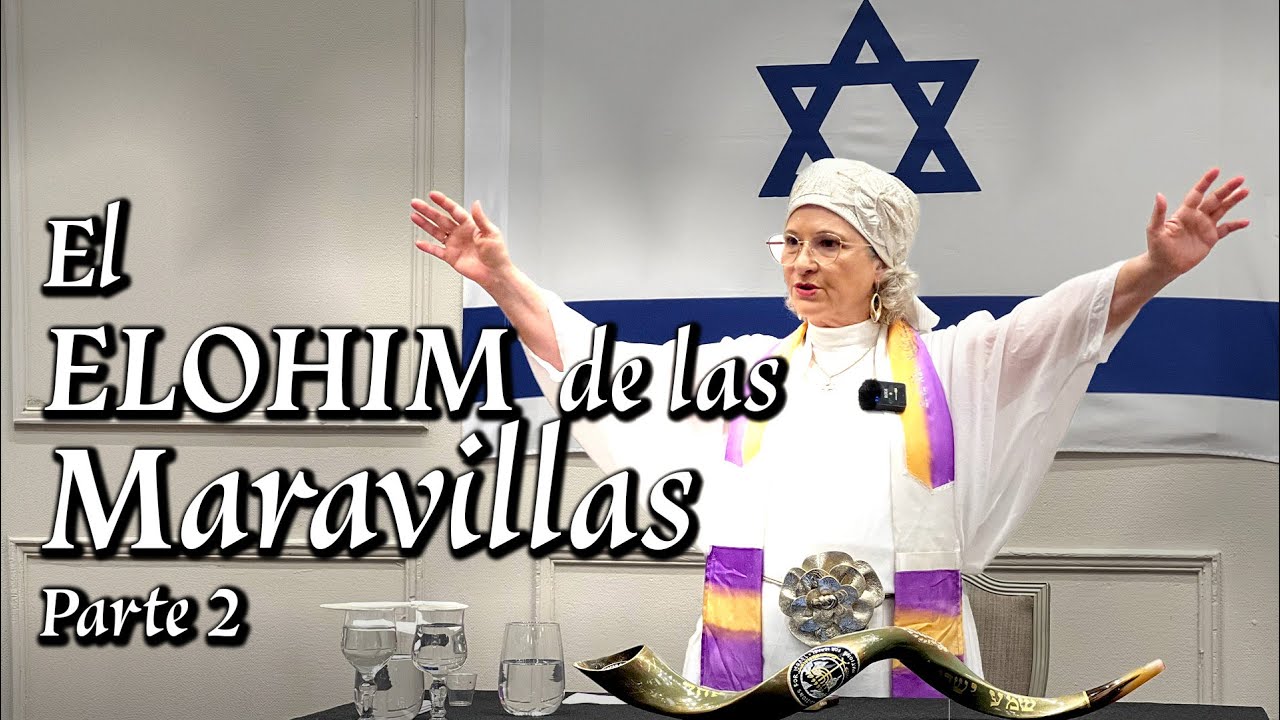 El Elohim de las Maravillas — Parte 2 | Dra. Dominiquae Bierman | Israel