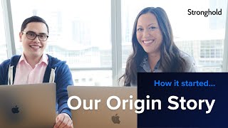 Stronghold Founders Our Origin Story