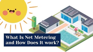 What Is Net Metering And How Does It Work?