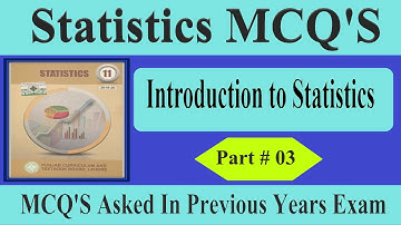 Statistics MCQs | Introduction to Statistics | Part - 03 |