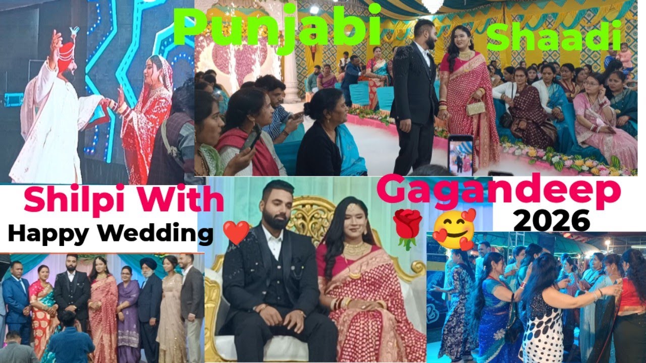 || 🎉Punjabi Shaadi ||🎉 Shilpi With Gagandeep ❤|| Happy Wedding Reception2026 💐|| Uttarakhand Kotdwar