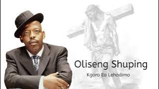 Oleseng Shuping - Kgoro Ea Lehodimo