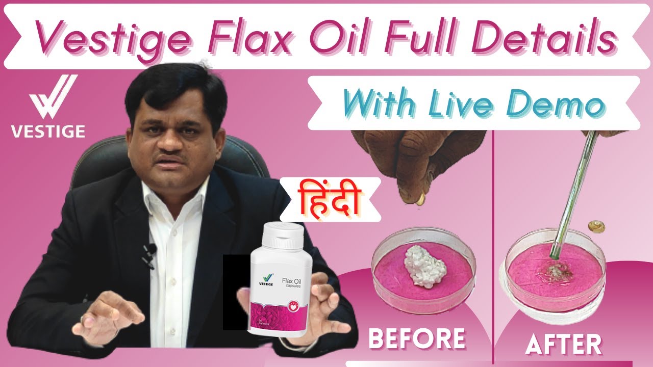 Vestige Flax Oil Demo With Full Details In Hindi vestige flax oil