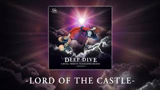 11. Lord of the Castle (Deep Dive: A Metal Tribute to Kingdom Hearts - Volume II)