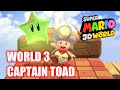 Super Mario 3D World Captain Toad World 3 Captain Toad Makes A Splash All Stars 100 