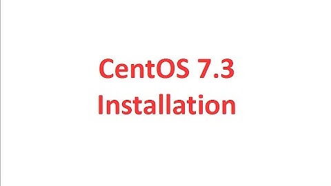 CentOS 7.3 installation