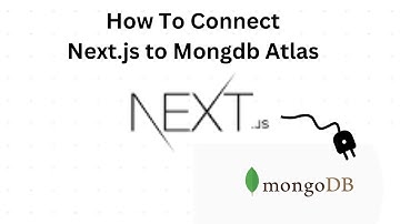 How to Connect MongoDB To Next.js App | Beginner walk thru | Next.js to Mongodb