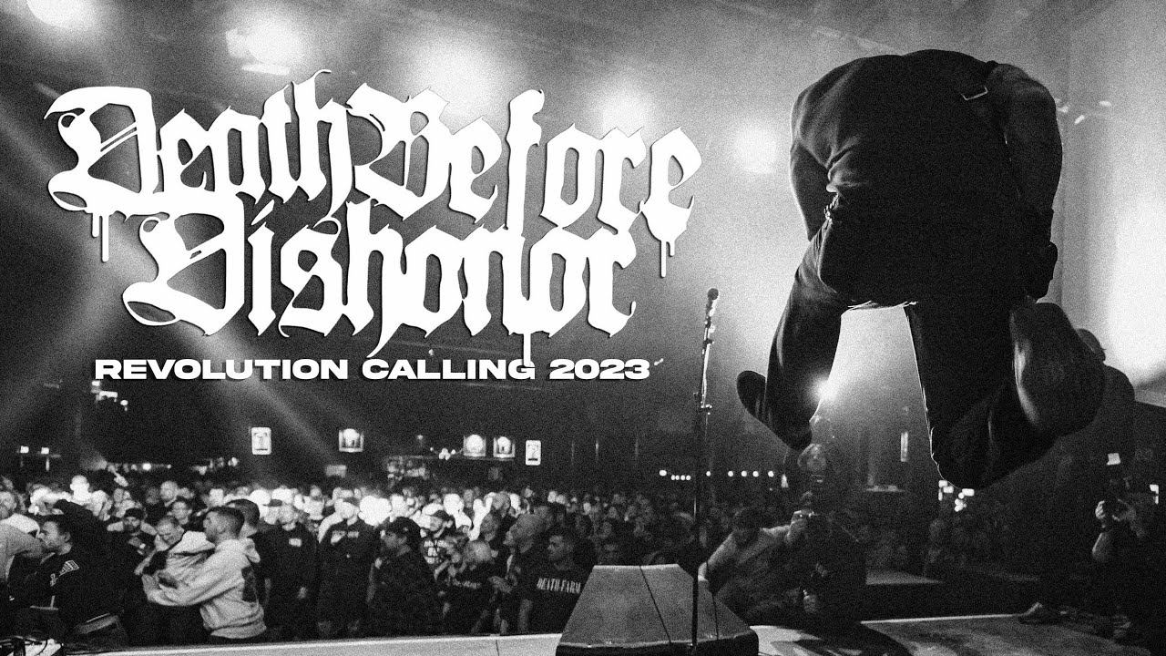 DEATH BEFORE DISHONOR @ REVOLUTION CALLING 2023 - MULTICAM - FULL