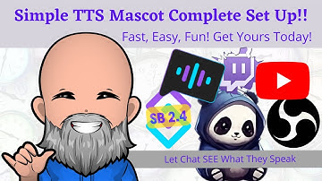 SIMPLE TTS Mascot with OBS and Streamer Bot