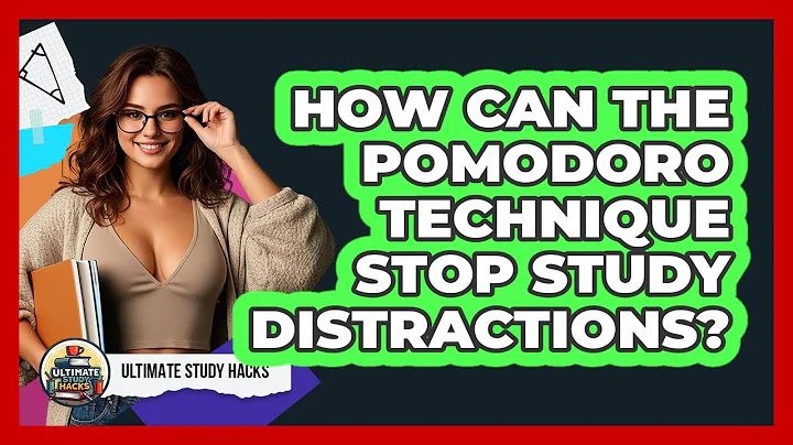 How Can The Pomodoro Technique Stop Study Distractions? - Ultimate Study Hacks