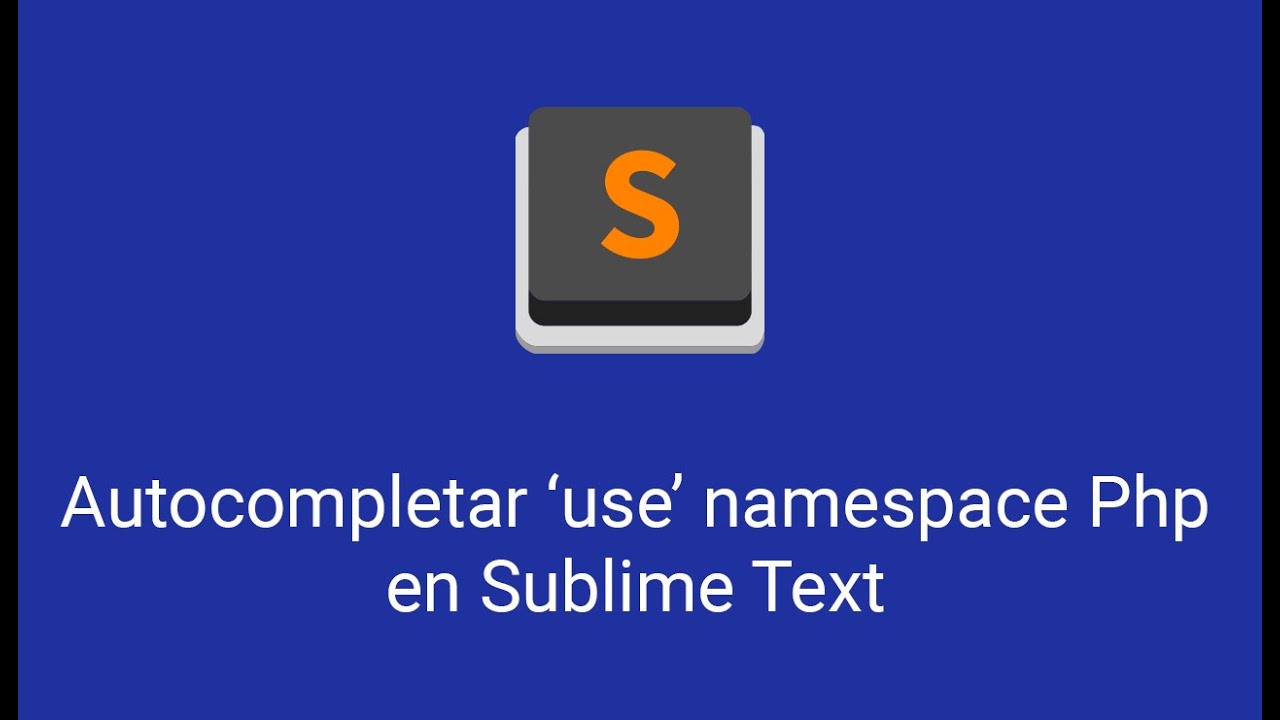 Plugin para autocompletar namespace (use) de Php en Sublime Text ...