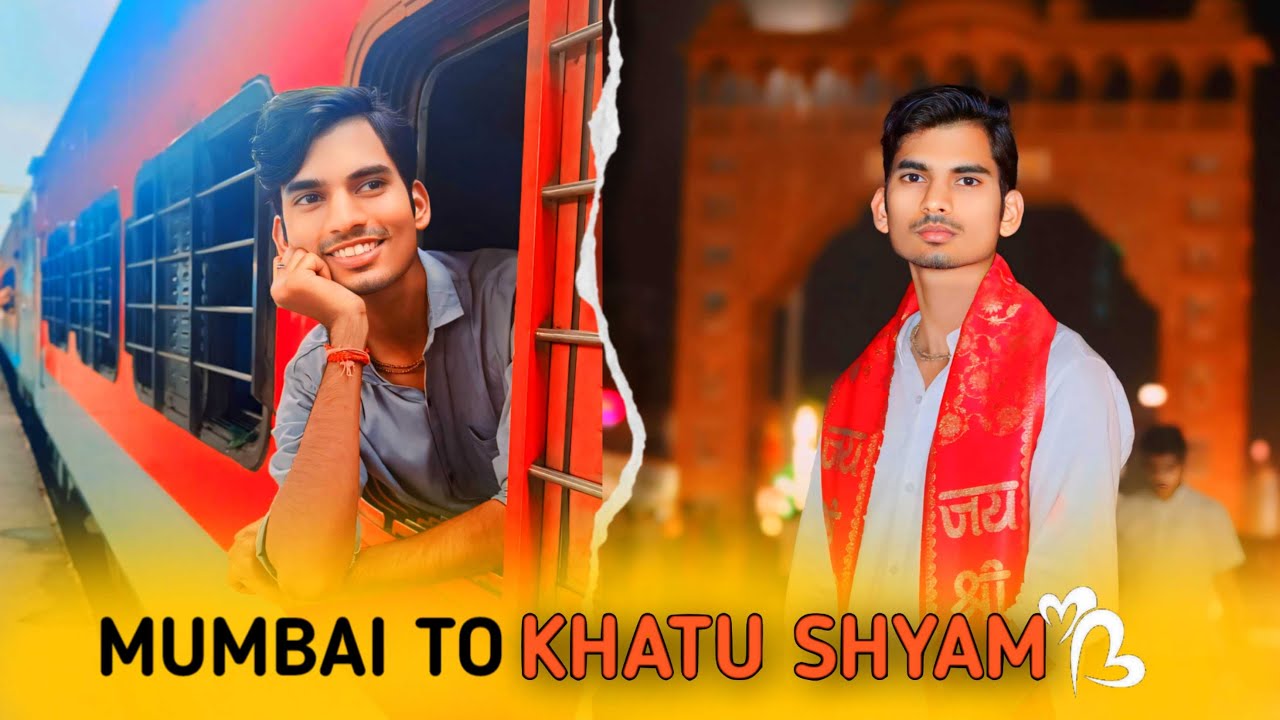 ₹2,500 में Mumbai To Khatu Shyam | Satyam Gupta | Khatu Shyam Darshan Budget Trip