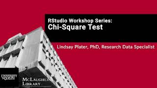RStudio Workshop Series: Chi-Square Test