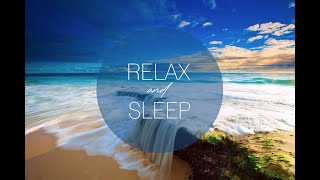 Video 56 : Relax & Sleep – Recharge,Deep Sleep,Floating Relaxation, Meditation,Insomnia,Beach Waves