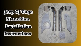 Player Profile Jeep CJ Rollcage Stanchion Installation Instructions.