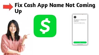 How to Fix Cash App Name Not Coming Up & CashTag Unavailable