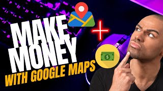 Step-by-Step Guide on How to Make EASY MONEY Using Google Maps
