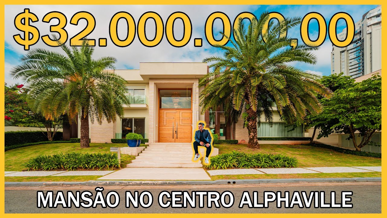 MANSÃO DE R$32.000.000,00 NO CORAÇÃO DE ALPHAVILLE - DE TIRAR O FÔLEGO