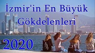 İzmir'in En Büyük Gökdelenleri