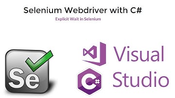 3. Selenium C# || ExpectedConditions Class || Explicit Wait in Selenium.