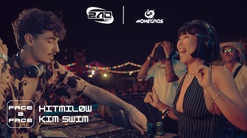 HITMILØW F2F KIM SWIM  | FACE 2 FACE: MONEGROS