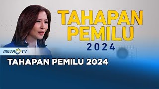The Election Channel - Tahapan Pemilu 2024