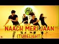 Tubelight: Naach Meri Jaan: Salman Khan: Best Bollywood Dance Routine for Beginners #17