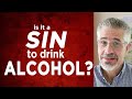 Is It a Sin to Drink Alcohol? | Little Lessons with David Servant