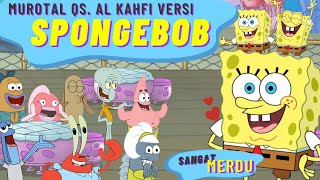 Qur'an Recitation For Kids SURAH AL KAHF 1-10 | Spongebob - Murottal Anak