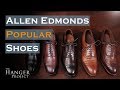 Allen Edmonds Review | Popular Shoe Styles