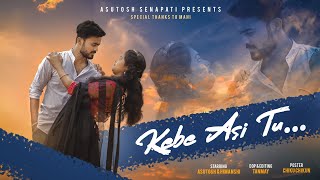 KEBE ASI TU || KULDEEP & ASEEMA || ASUTOSH & HIMANSHI || ASUTOSH SENAPATI PRESENT