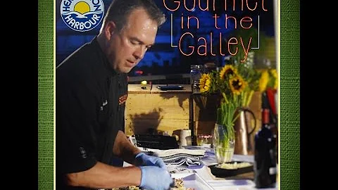 Gourmet in the Galley with Chef Michael Stotler at...