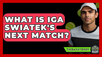 What Is Iga Swiatek