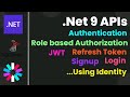 Asp.Net Core Authentication &amp; Role Based Authorization With JWT, Refresh Token and Identity