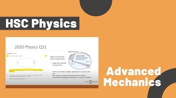 HSC Physics 2020 Exam | Advanced Mechanics (Module 5) | Q31