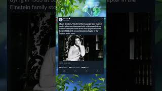 Eduard Einstein: The Brilliant Mind Lost to Tragedy #EduardEinstein #AlbertEinstein