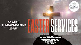 05-04-2026 | Easter Sunday Service | The Willows Assembly