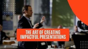 The Art of Creating Impactful Presentations.